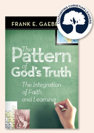 THE PATTERN OF GOD'S TRUTH – Classical Conversations Australia