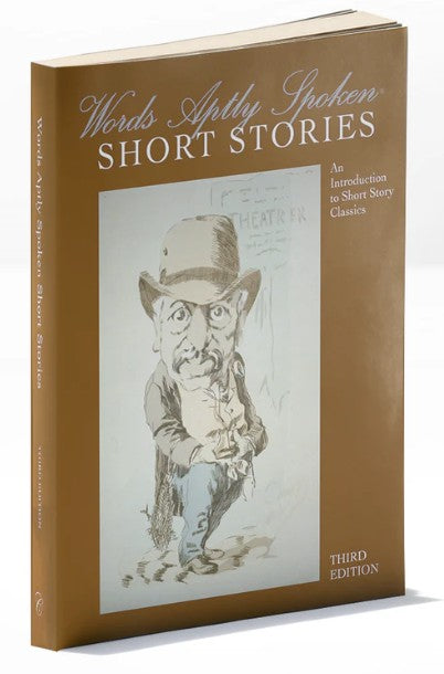 Words Aptly Spoken® Short Stories: An Introduction to Short Story Classics