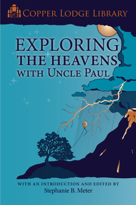 Exploring the Heavens with Uncle Paul